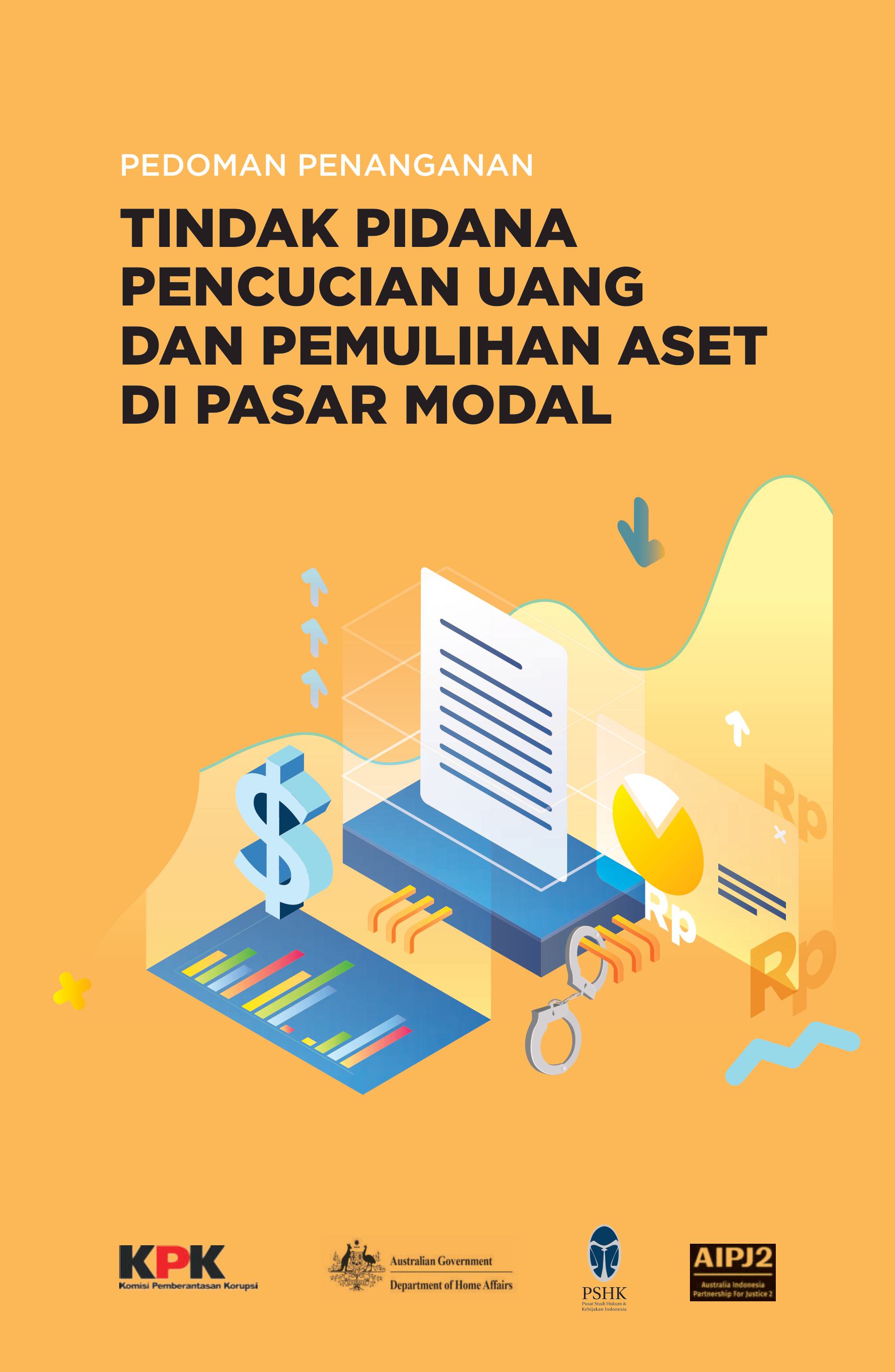 PEDOMAN PENANGANAN TINDAK PIDANA PENCUCIAN UANG DAN PEMULIHAN ASET DI PASAR MODAL